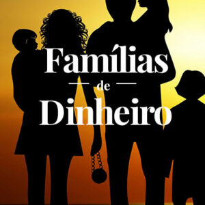 Famílias de Dinheiro